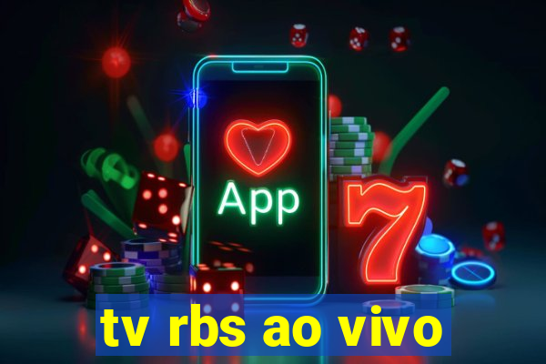 tv rbs ao vivo